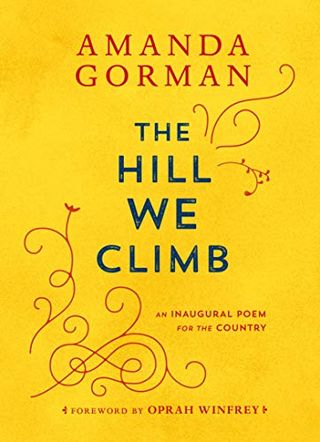 The Hill We Climb by Amanda Gorman (book cover)